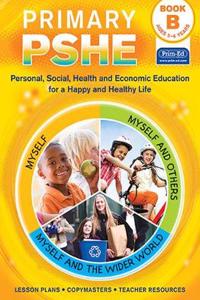 Primary PSHE Book B