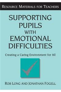 Supporting Pupils with Emotional Difficulties