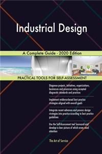 Industrial Design A Complete Guide - 2020 Edition