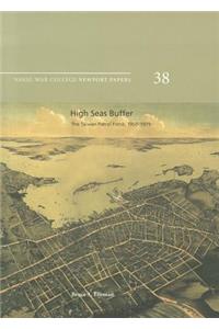 High Seas Buffer: The Taiwan Patrol Force, 1950-1979
