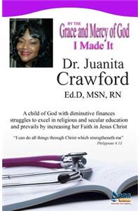 By The Grace and Mercy of God I Made It