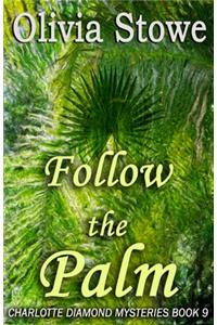 Follow the Palm