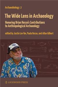 The Wide Lens in Archaeology