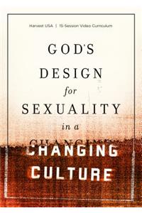 Gods Design for Sexuality in a