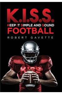 K.I.S.S. Football