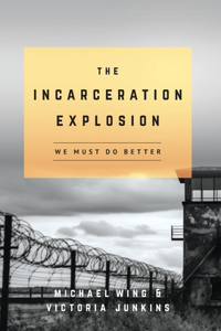 Incarceration Explosion