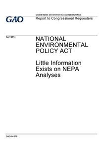 National Environmental Policy Act, little information exists on NEPA analyses