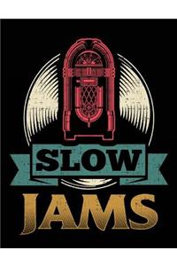 Slow Jams