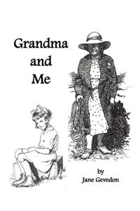 Grandma and Me