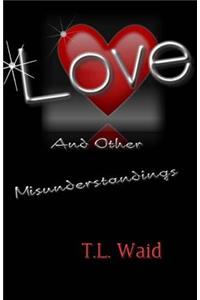 Love and Other Misunderstandings