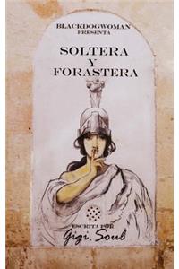 Soltera y Forastera