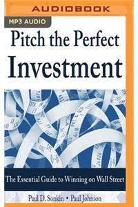 Pitch the Perfect Investment