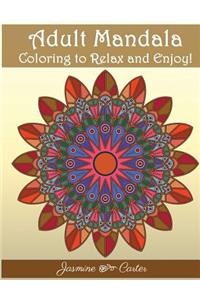 Adult Mandala Coloring to relex and enjoy!