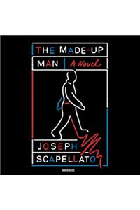 Made-Up Man Lib/E