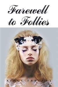 Farewell to Follies