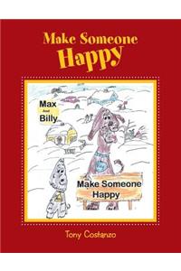 Make Someone Happy