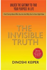 The Invisible Truth