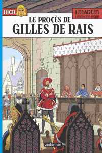 Jhen 17/Le proces de Gilles de Rais
