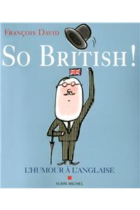 So British ! - l'Humour À l'Anglaise