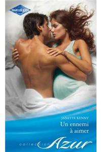 Un Ennemi a Aimer