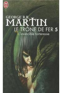 Le Trone de Fer T5 - L'Invincible Forter