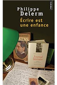 Ecrire est une enfance