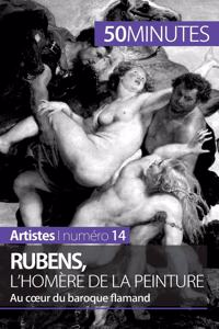 Rubens, l'Homère de la peinture