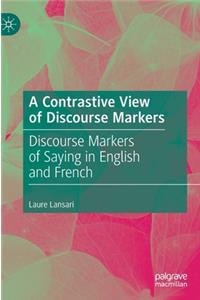 Contrastive View of Discourse Markers
