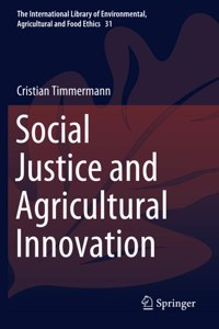 Social Justice and Agricultural Innovation