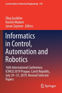 Informatics in Control, Automation and Robotics