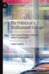 Politics of a Disillusioned Europe