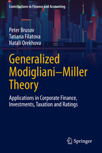 Generalized Modigliani-Miller Theory