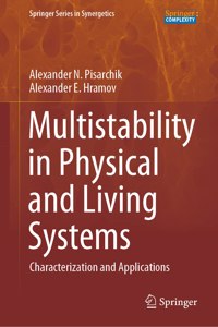 Multistability in Physical and Living Systems