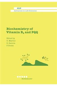 Biochemistry of Vitamin B6 and PQQ