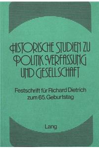 Historische Studien Zu Politik, Verfassung Und Gesellschaft