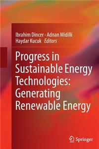 Progress in Sustainable Energy Technologies: Generating Renewable Energy