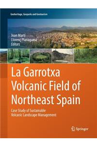 La Garrotxa Volcanic Field of Northeast Spain
