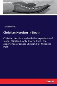 Christian Heroism in Death