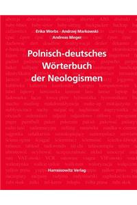 Worterbuch Der Neologismen Polnisch-Deutsch