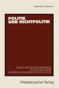 Politik Und Nichtpolitik