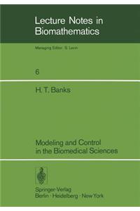 Modeling and Control in the Biomedical Sciences