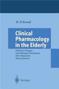 Clinical Pharmacology in the Elderly