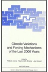 Climatic Variations and Forcing Mechanisms of the Last 2000 Years