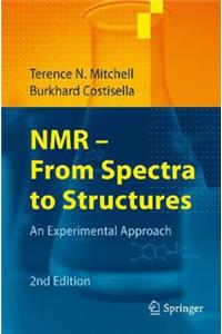 NMR - From Spectra to Structures