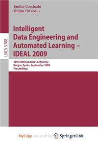Intelligent Data Engineering and Automated Learning - Ideal 2009