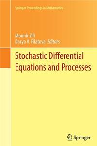 Stochastic Differential Equations and Processes