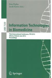 Information Technologies in Biomedicine