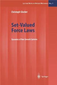 Set-Valued Force Laws