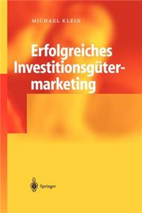 Erfolgreiches Investitionsgütermarketing