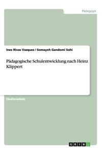 Pädagogische Schulentwicklung nach Heinz Klippert